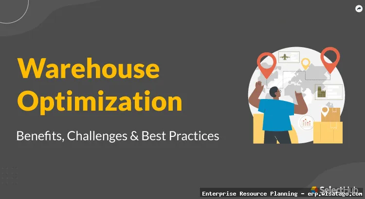 Warehouse Management Optimization through ERP solution.